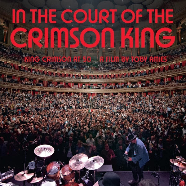 King Crimson – In The Court Of The Crimson King (King Crimson At 50 A Film By Toby Amies)