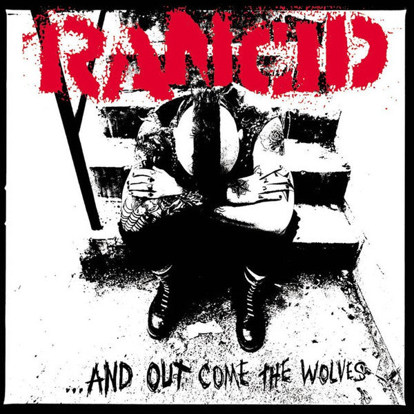 Rancid – ...And Out Come The Wolves [LP]